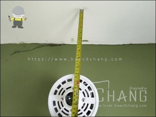 จากแกนพัดลม ขึ้นไปจนถึงเพดาน อยู่ที่ประมาณ 35 cm